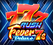 Rush Fever 7s Deluxe